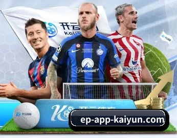 开云体育的故事 - 体育资讯内容服务（KAIYUNSPORTS）